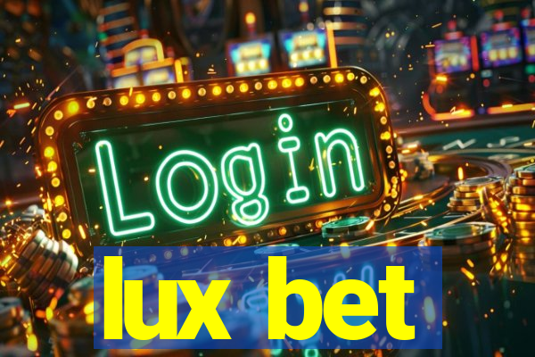 lux bet